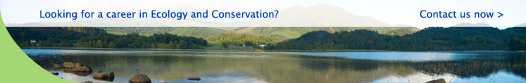 Looking for a cereer in Ecology and Conservation? Contact us now